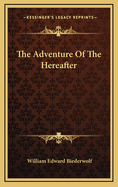 The Adventure Of The Hereafter