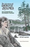 The Adventure of the Missing Partner: Another Adventure of Sherlock Holmes