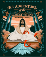 The Adventure of the Scarlet Thread: The Promise Fulfilled