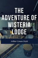 The Adventure of Wisteria Lodge