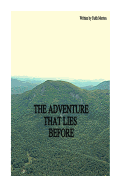 The Adventure That Lies Before