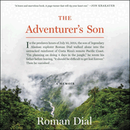 The Adventurer's Son Lib/E: A Memoir