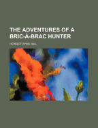 The Adventures of a Bric-A-Brac Hunter