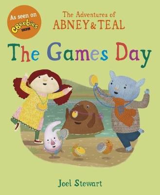 The Adventures of Abney & Teal: The Games Day - Stewart, Joel