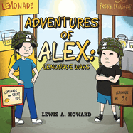 The Adventures of Alex: Lemonade Wars