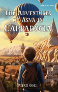 The Adventures of Asva in Cappadocia