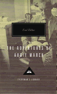 The Adventures of Augie March - Bellow, Saul, and Amis, Martin