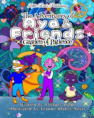 The Adventures of Aya & Friends: Garden of Patience - Palm, Cortney