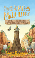 The Adventures of Bo and Mr. Quillery: Book 2: The Mystery of the Broken Towers
