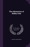 The Adventures of Bobby Orde