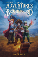 The adventures of brotherhood