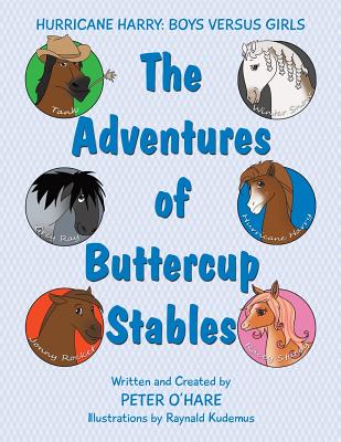 The Adventures of Buttercup Stables: Hurricane Harry: Boys versus Girls - Ohare, Peter