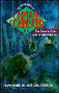 The Adventures of Captain Scabbard - Crabb, Larry, Dr., and Crabb, Lawrence J