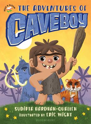 The Adventures of Caveboy - Bardhan-Quallen, Sudipta