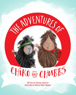 The Adventures of Chiko and Chubbs