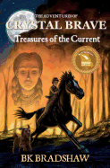 The Adventures of Crystal Brave: Treasures of the Current