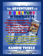 The Adventures of Gamrie Tickle: Bible Study Worksheets: Aletheia Books - Bible Study Worksheets