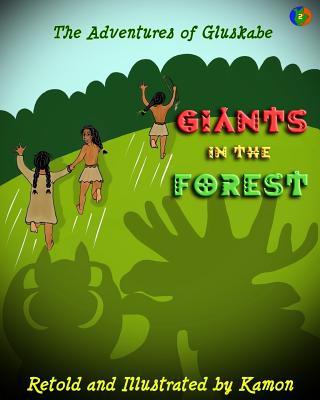 The Adventures of Gluskabe: Giants in the Forest - Kamon