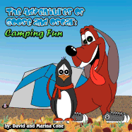 The Adventures of Goose and Oscar: Camping Fun: Camping fun with Goose and Oscar