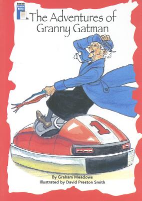 The Adventures of Granny Gatman - Meadows, Graham