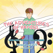 The Adventures of Haniel: Haniel Meets the Grand Staff and Friends