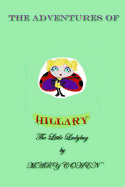 The Adventures of Hillary the Little Ladybug