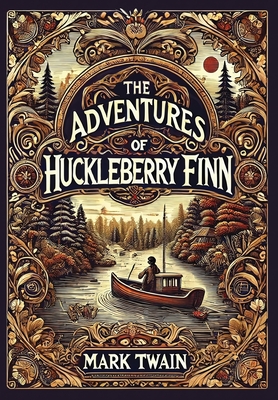 The Adventures of Huckleberry Finn (Collector's Edition) (Laminated Hardback with Jacket) - Twain, Mark