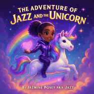 The Adventures of Jazz and the Unicorn