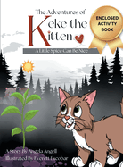 The Adventures of Keke the Kitten: A Little Spice Can Be Nice