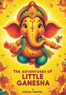 The Adventures of Little Ganesha