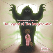 The Adventures of Mari Lou: The Legend of the Dungeon Man