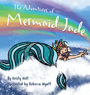 The Adventures of Mermaid Jade