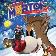 The Adventures of Morton The Fly - Morton Saves Christmas