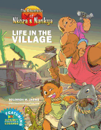The Adventures of Nkoza and Nankya: Life in the Village