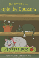 The Adventures of Opie the Opossum