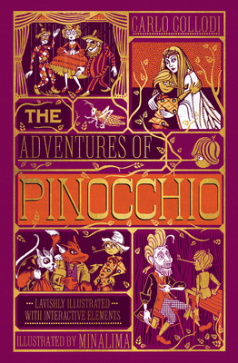The Adventures of Pinocchio (Minalima Edition): (Ilustrated with Interactive Elements) - Collodi, Carlo