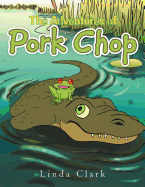 The Adventures of Pork Chop