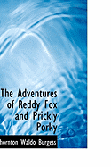 The Adventures of Reddy Fox and Prickly Porky