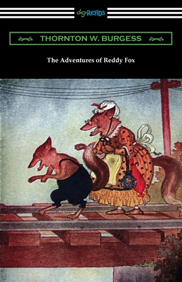 The Adventures of Reddy Fox - Burgess, Thornton W