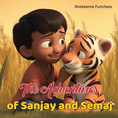 The Adventures of Sanjay and Semaj - Funchess, Shakeema