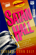 The Adventures of Satan Hall - Daly, Carroll John