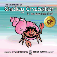 The Adventures of Shelley Crabster & The New Pink Shell