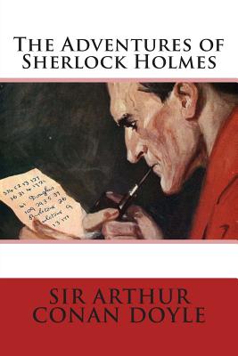 The Adventures of Sherlock Holmes - Conan Doyle, Sir Arthur