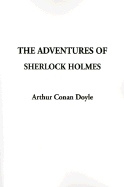 The Adventures of Sherlock Holmes - Doyle, Arthur Conan, Sir