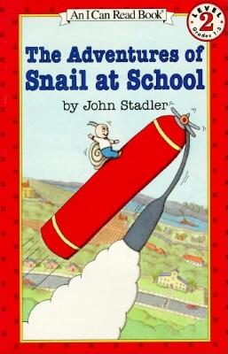 The Adventures of Snail at School - Stadler, John