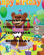 The Adventures of Teddy the Bear: Teddy has a Birthday