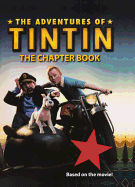The Adventures of Tintin: The Chapter Book