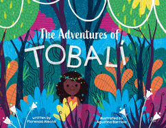 The Adventures of Tobali