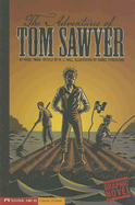 The Adventures of Tom Sawyer: A Graphic Novel