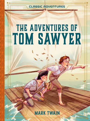 The Adventures of Tom Sawyer - Twain, Mark (Original Author), and Tripp, Valerie (Adapted by)